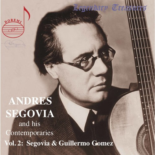 Segovia / Gomez - His Contemporaries 2 - Music CD