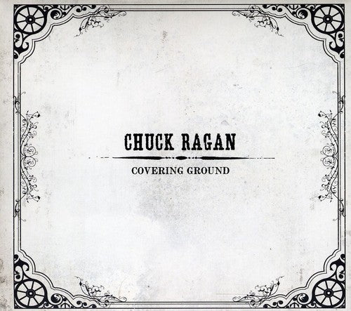 Ragan,chuck - Covering Ground - Music CD