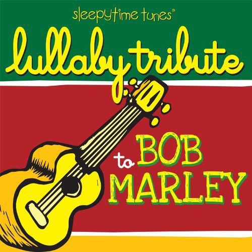 Lullaby Players - Bob Marely Sleepytime Tunes Lullaby Tribute - Music CD