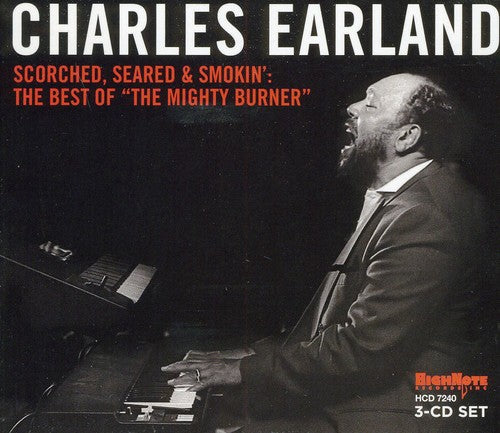 the album cover for Charles Earland - Scorched Seared & Smokin: B.O. Mighty Burner [Digipak]