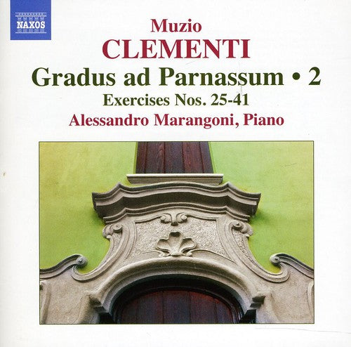 Clementi / Alessandro Marangoni - Gradus Ad Parnassum / Exercises 25-41: 2 - Music CD