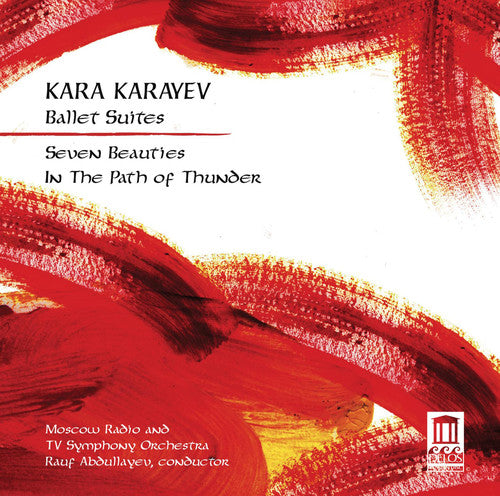 the album cover for Rauf Abdullayev - Ballet Suites: Seven Beauties & in Path of Thunder
