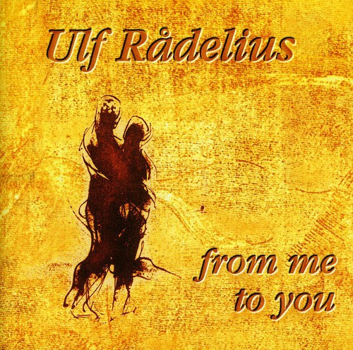 the album cover for Ulf Radelius - From Me to You