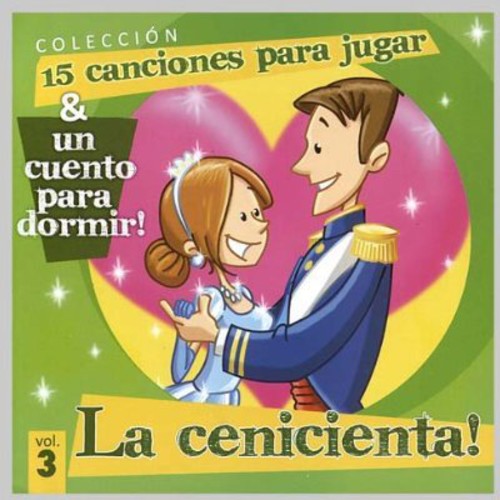 the album cover for 15 Canciones para Jugar - La Cenicienta-Cuento + Canciones / Various