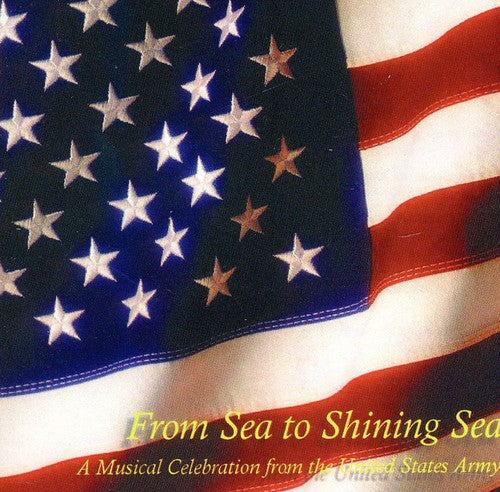 Us Army Band / Us Military Academy Band - From Sea To Shining Sea - Music CD
