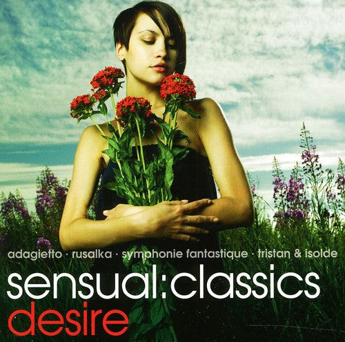 Sensual: Classics Desire / Various - Sensual: Classics Desire / Various - Music CD