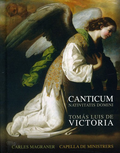 Victoria / Capella De Ministrers / Carles - Canticum Nativitatis Domin - Music CD