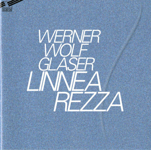 Glaser,werner Wolf - Linnea Rezza - Music CD