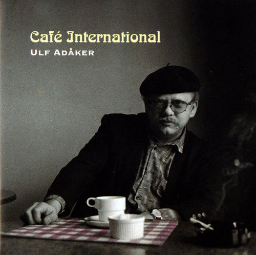 Adaker,ulf - Cafe International - Music CD