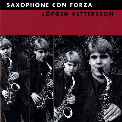the album cover for Jorgen Pettersson - Saxophone Con Forza