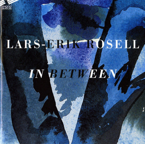 Rosell,lars-erik - In Between - Music CD