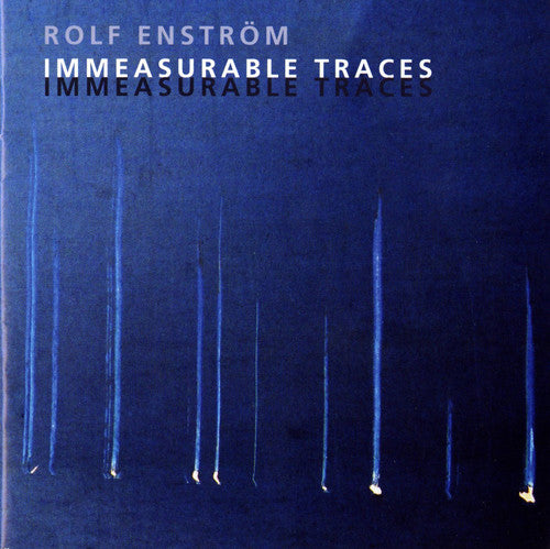 the album cover for Rolf EnstrÃ¶m - Immeasurable Traces / Various