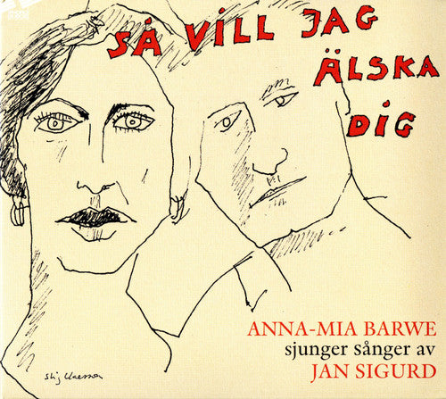 Sigurd,jan / Barwe,anna-mia - Sa Vill Jag Alska Dig - Music CD