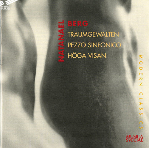 Berg / Sveriges Radios Symfoniorkester - Traumgewaltenpezzo Hoga - Music CD