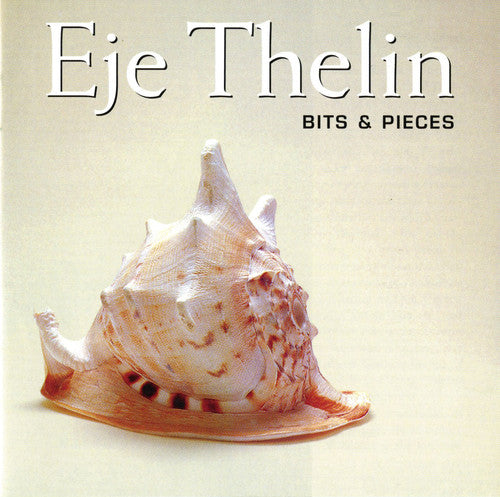 the album cover for Eje Thelin - Bits and Pieces