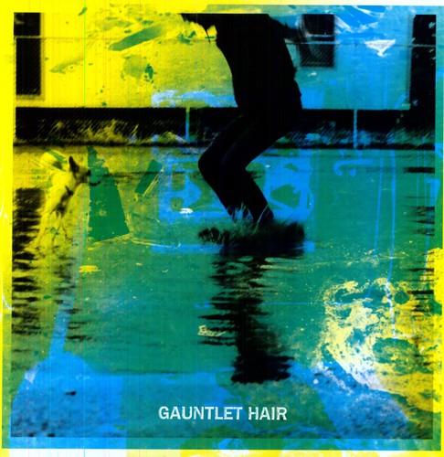 Gauntlet Hair - Gauntlet Hair [LP] Vinyl Record