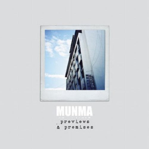 the album cover for Munma - Previews&Premises