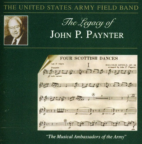 the album cover for US Army Field Band - Legacy of John P Paynter
