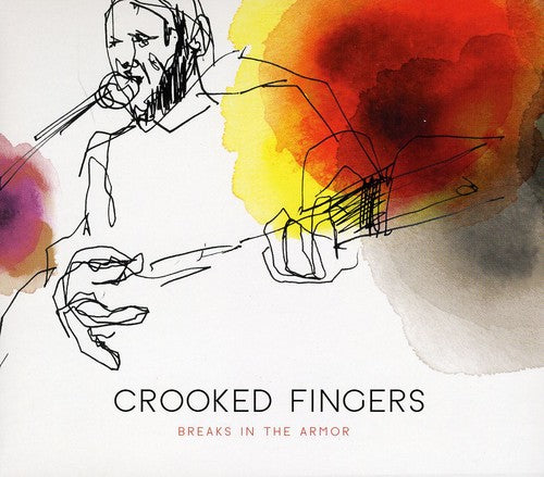 the album cover for Crooked Fingers - Breaks In The Armor [Digipak]