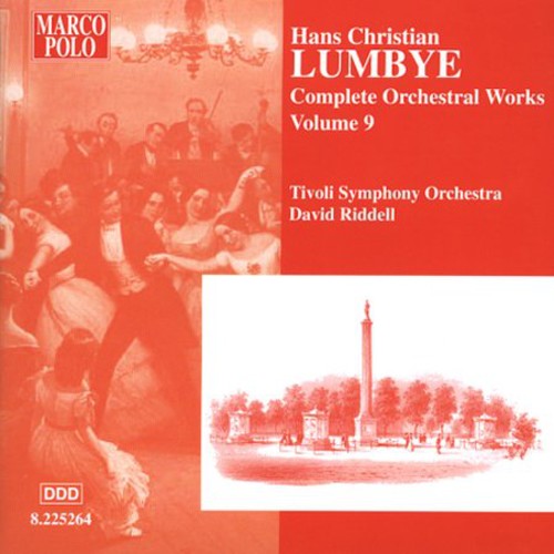 Lumbye / Riddell / Tivoly So - Complete Orchestral Music 9 - Music CD
