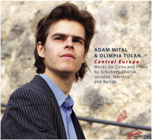Schubert / Dvorak / Mital / Tolan - Central Europe: Works For Cello & Piano - Music CD