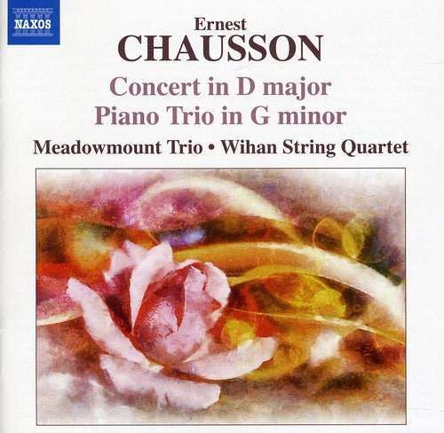 Chausson / Meadowmount Trio / Wihan String Quartet - Concert In D Major / Piano Trio In G Minor - Music CD