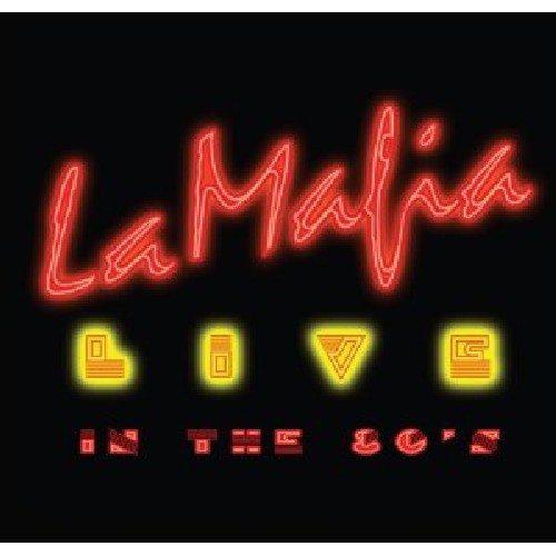 La Mafia - Live In The 80s - Music CD