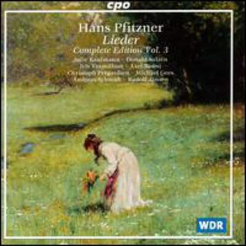 Pfitzner / Kaufman / Sulzen / Jansen - Lieder Complete Edition 3 - Music CD