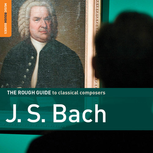 Rough Guide To Classical: J.s. Bach / Various - Rough Guide To Classical: J.s. Bach / Various - Music CD