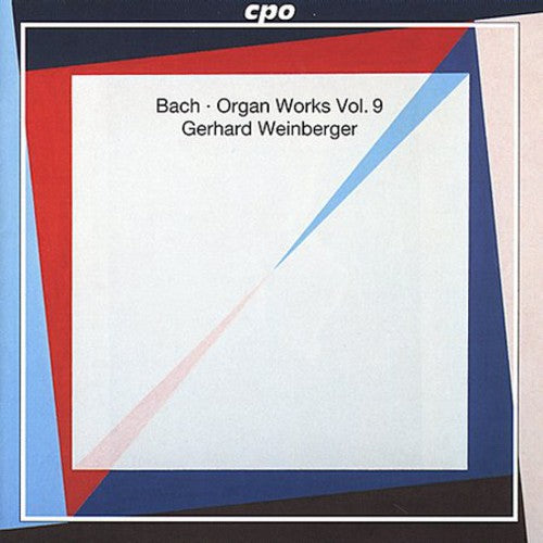 Bach / Weinberger - Organ Works 9 - Music CD