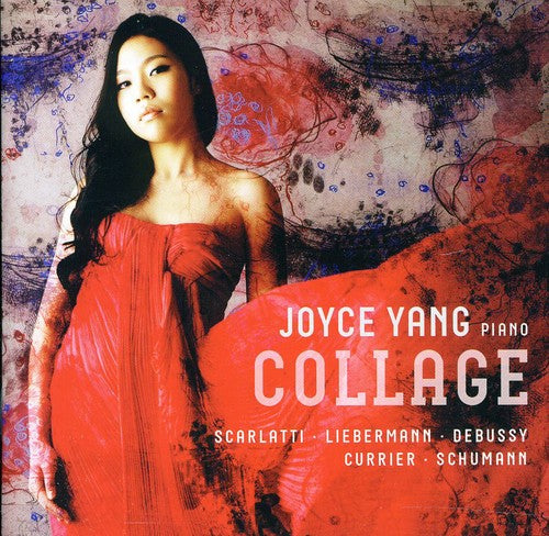 Yang / Scarlatti / Debussy / Currier / Schumann - Collage - Music CD