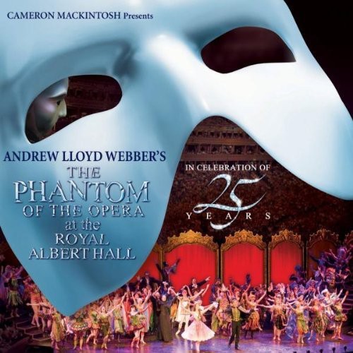 Lloyd Webber,andrew - Phantom Of The Opera At The Royal Albert Hall - Music CD