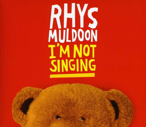 Muldoon,rhys - I'm Not Singing - Music CD