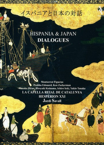 Hesperion Xx / Capella Reial De Catalunya / Savall - Hispania & Japan: Dialogues - Super Audio CD