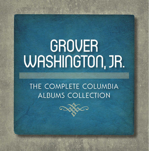the album cover for Grover Washington Jr - The Complete Columbia Albums Collection