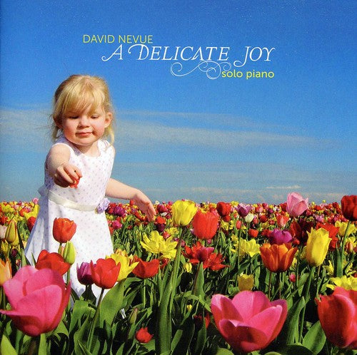 Nevue,david - Delicate Joy - Music CD