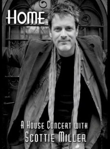Miller,scottie - Home (a House Concert With Scottie Miller) - DVD