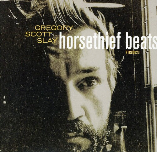 Slay,gregory Scott - Horsethief Beats / Sound Will Find You - Music CD