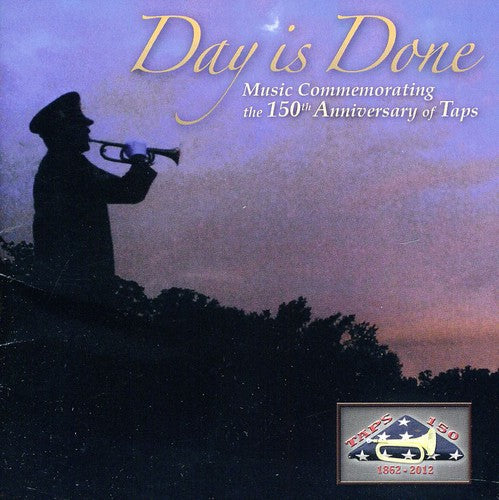 Behnke / Butterfield / Villanueva / English - Day Is Done: 150th Anniversary Of Taps - Music CD