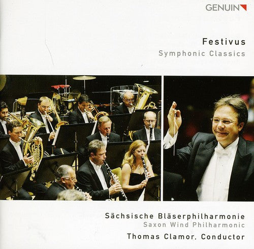 Verdi / Sachsische Blaserphilharmonie / Clamor - Festivus: Symphonic Classics - Music CD