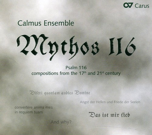 Schein / Erich / Schutz / Calmus Ensemble - Mythos 116 - Music CD