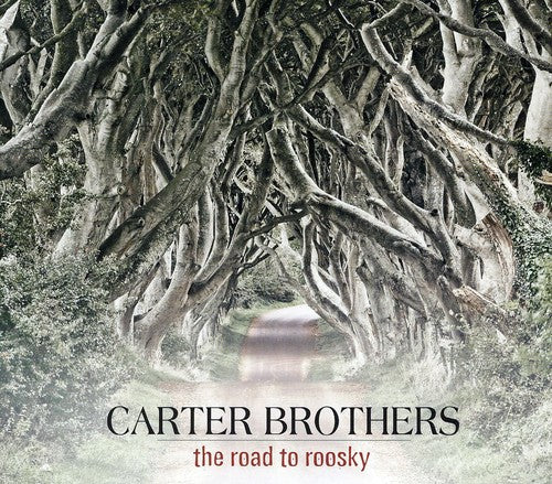 Carter Brothers - Road To Roosky - Music CD