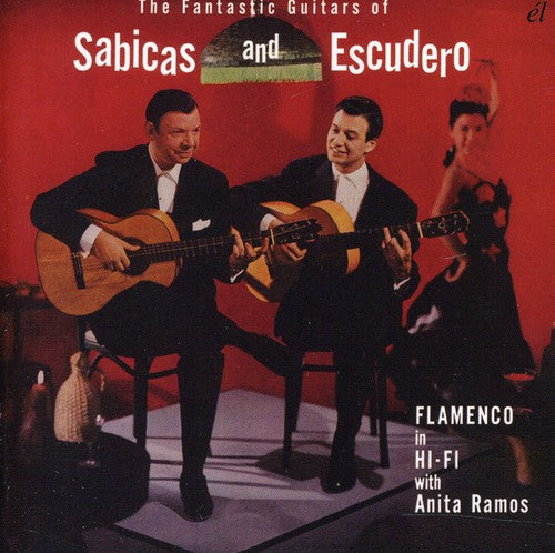 Sabicas & Escudero - Fantastic Guitars Of Sabicas & Escudero - Music CD