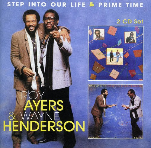 Ayers,roy / Henderson,wayne - Step Into Our Life / Prime Time - Music CD