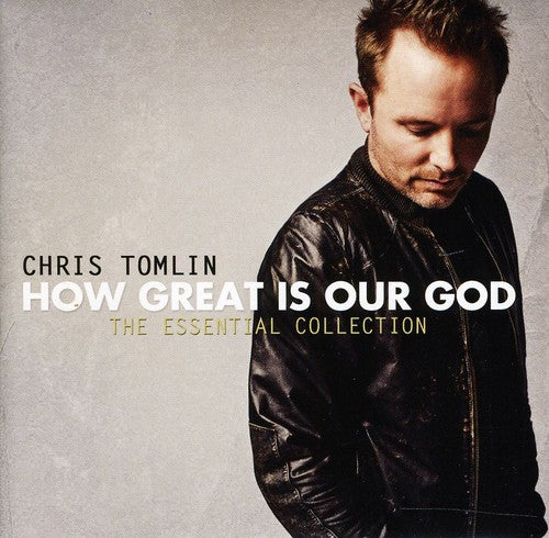 Tomlin,chris - How Great Is Our God: The Essential Collection - Music CD