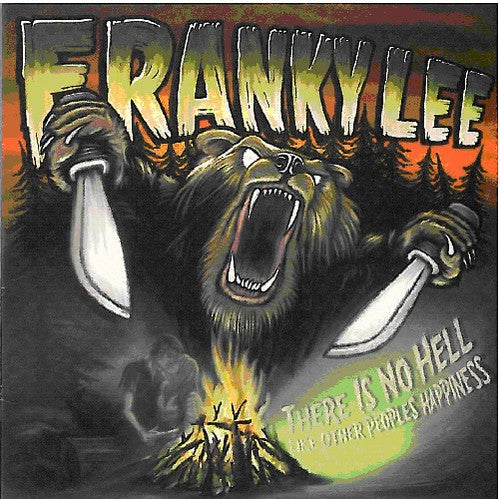 Lee,franky - There Is No Hell Like Other Peoples Happiness - Music CD