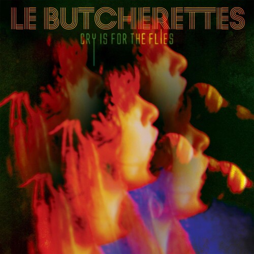 Le Butcherettes - Cry Is For The Flies - Vinyl Record