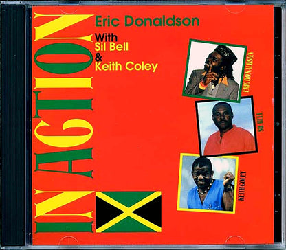 Eric Donaldson - In Action (with Sil Bell & Keith Coley) Music CD