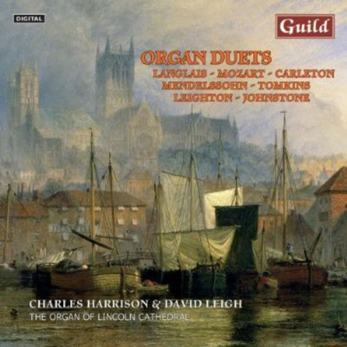 Mozart / Mendelssohn / Langlais / Harrison / Leigh - Organ Duets - Music CD