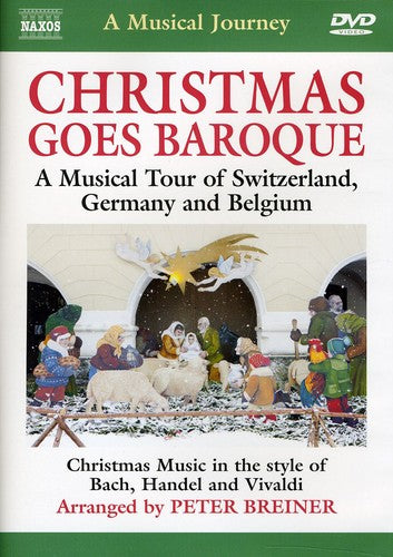 Bach / Handel / Vivaldi / Breiner - Christmas Goes Baroque: Musical Tour Switzerland - DVD